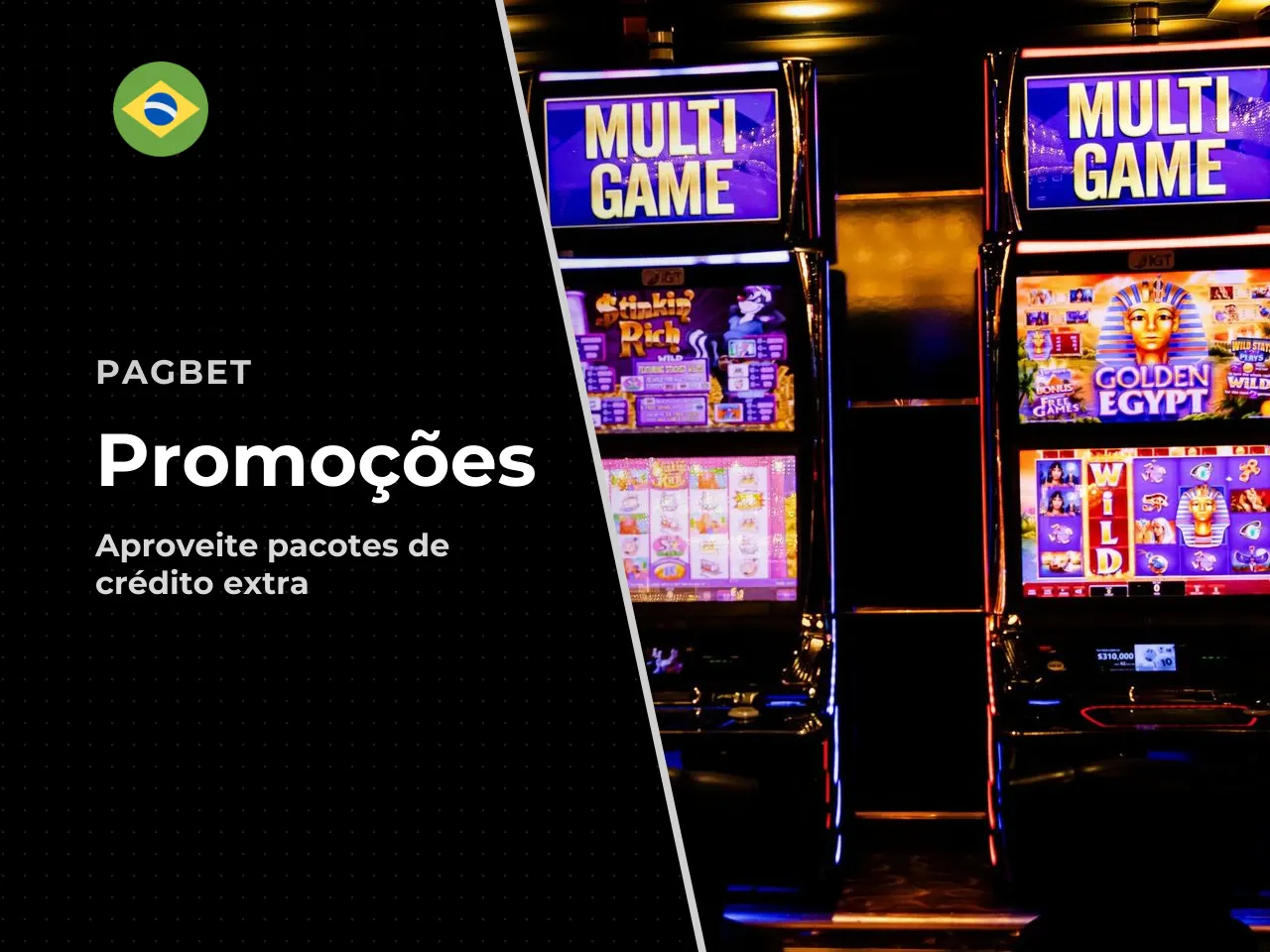 Bônus, promoções e benefícios para o