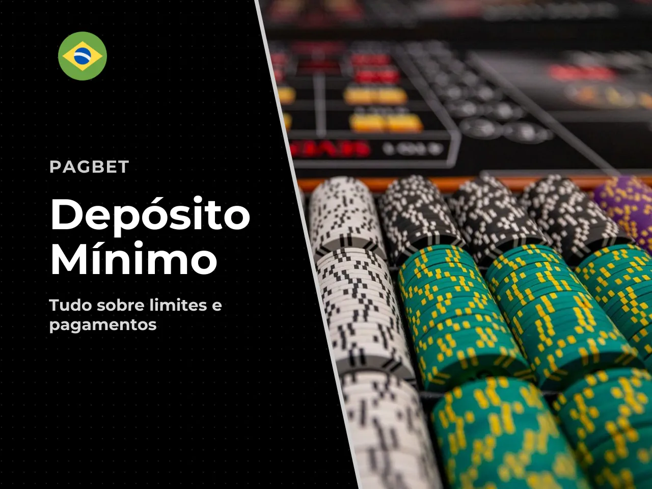 Qual é o pagbet depósito mínimo